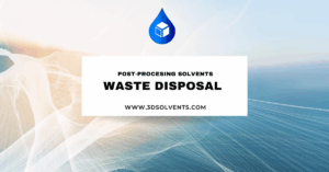 3D Print Solvent Disposal